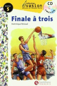 Portada de FINALE A TROIS (INCLUYE CD) (EVASION LECTURAS EN FRANCES) (4º ESO )