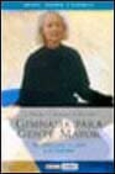 Portada de GIMNASIA PARA GENTE MAYOR: EJERCICIOS PARA LA SALUD Y LA VITALIDA D (2ª ED.)