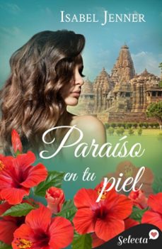 Portada de PARAISO EN TU PIEL (TRILOGIA DE ORIENTE 3) (EBOOK)