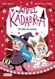 Portada de ANNA KADABRA 9. UN LOBO EN ESCENA