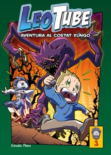 Portada de LEOTUBE 3. AVENTURA AL COSTAT XUNGO