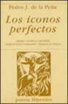 Portada de LOS ICONOS PERFECTOS (PREMIO VALENCIA DE POESIA)