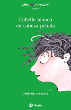 Portada de CABELLO BLANCO EN CABEZA PELUDA