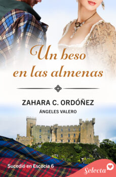 Portada de UN BESO EN LAS ALMENAS (SUCEDIO EN ESCOCIA 6) (EBOOK)