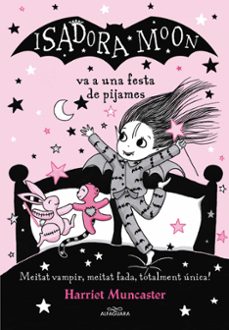 Portada de ISADORA MOON 8: LA ISADORA MOON VA A UNA FESTA DE PIJAMES
