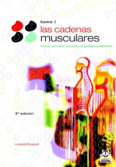 Portada de CADENAS MUSCULARES (T.I): TRONCO Y COLUMNA CERVICAL