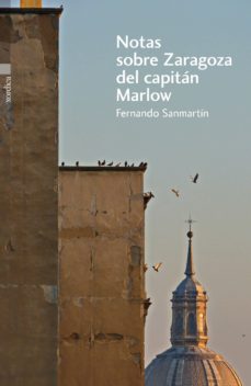 Portada de NOTAS SOBRE ZARAGOZA DEL CAPITAN MARLOW