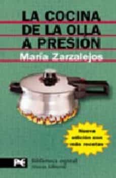 Portada de LA COCINA DE LA OLLA A PRESION (2ª ED. AUMENTADA)