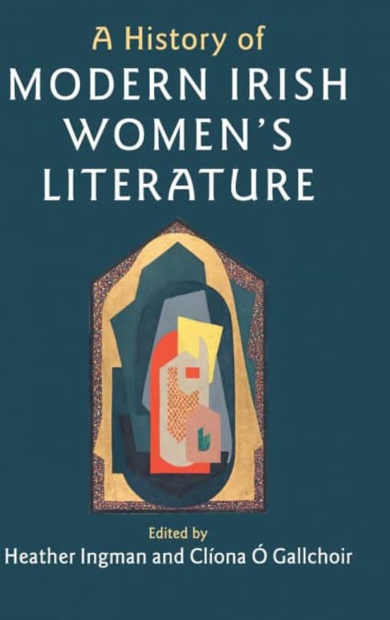 A history of modern irish womens literature heather ingman casa del