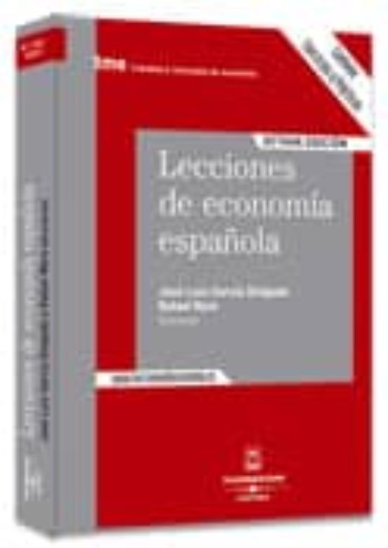 Lecciones De Economia EspaÑola 7ª Ed Jose Luis Dir Garcia