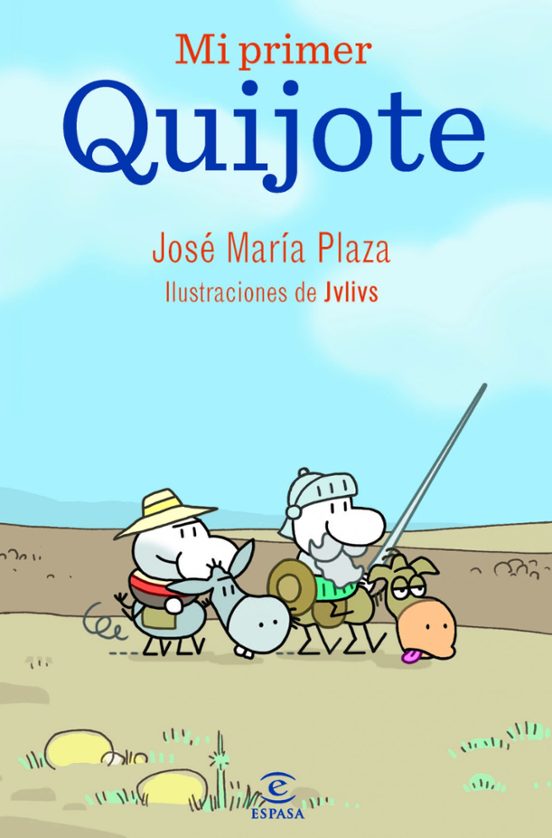 MI PRIMER QUIJOTE | JOSE MARIA PLAZA | Comprar libro