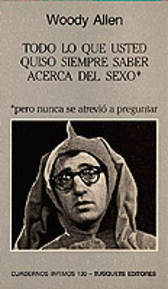 Todo Lo Que Usted Quiso Siempre Saber Acerca Del Sexo Woody Allen