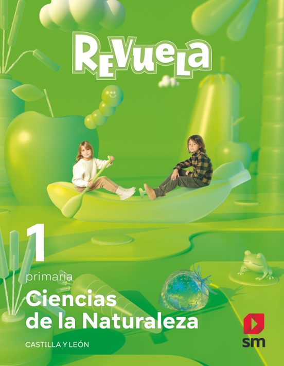 Ciencias Naturales 1º Educacion Primaria Proyecto Revuela Castilla Y LeÓn Ed 2022 Mec Con Isbn 6370