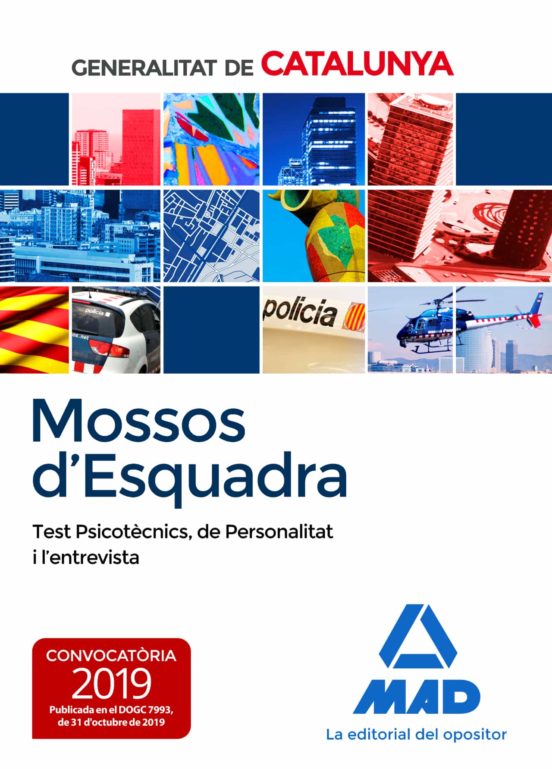 MOSSOS D´ESQUADRA. TEST PSICOTECNICS, DE PERSONALITAT I L ENTREVISTA (edición en catalán)