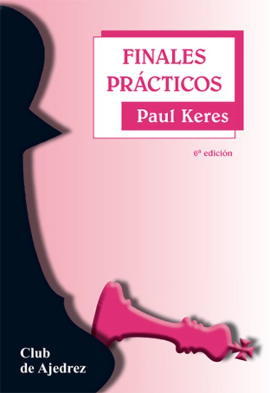 Finales Practicos De Ajedrez Paul Keres Casa Del Libro 0173