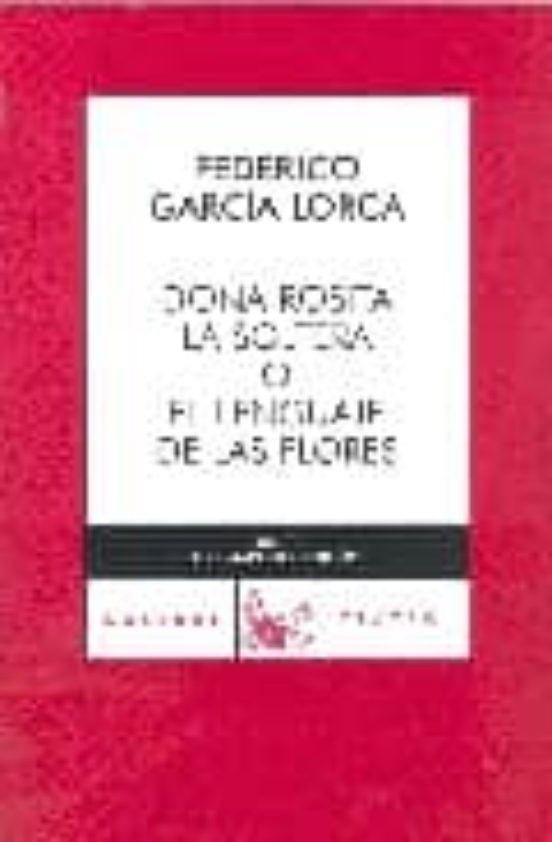 DoÑa Rosita La Soltera Federico Garcia Lorca Casa Del Libro 7649