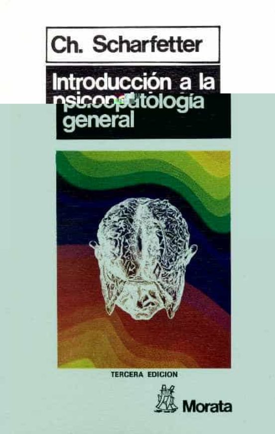 INTRODUCCION A LA PSICOPATOLOGIA GENERAL (3ª ED.) | CHRISTIAN ...