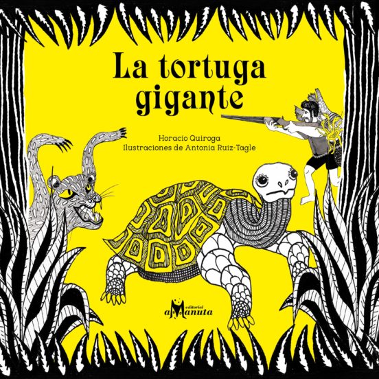 Ebook La Tortuga Gigante Ebook De Horacio Quiroga Casa Del Libro