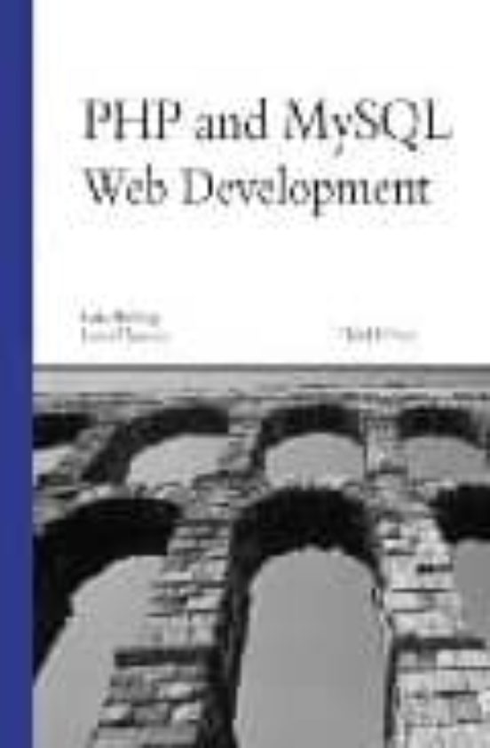 PHP AND MYSQL WEB DEVELOPMENT (3RD ED.) | LUKE WELLING | Casa Del Libro