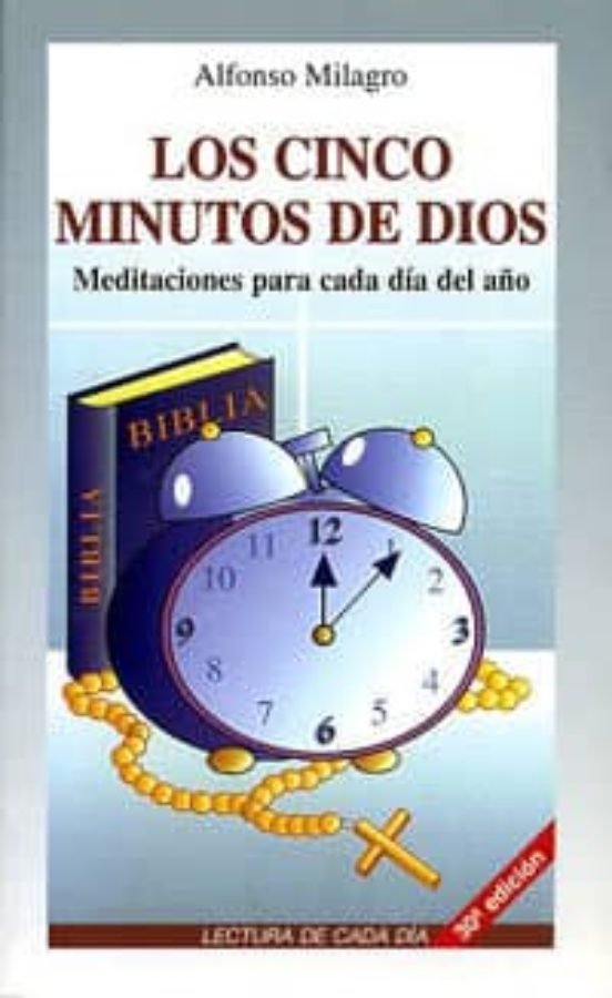 LOS CINCO MINUTOS DE DIOS De ALFONSO MILAGRO GERMAN | Casa Del Libro