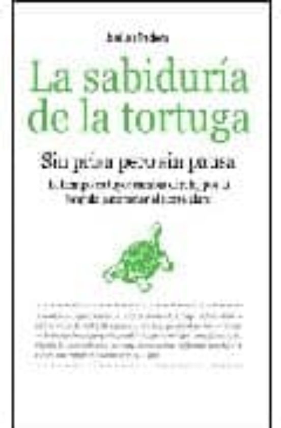 LA SABIDURIA DE LA TORTUGA JOSE LUIS TRECHERA Casa del Libro Colombia