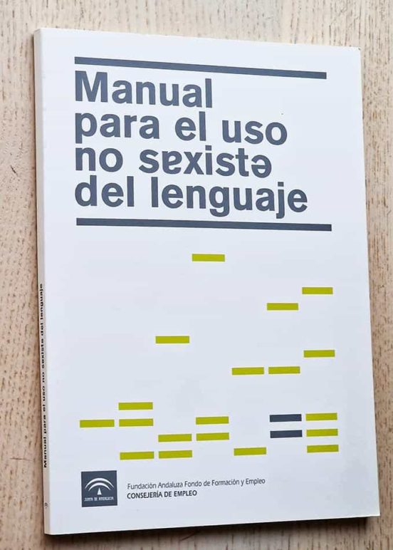 Manual Para El Uso No Sexista Del Lenguaje De Vv Aa Casa Del Libro 8311