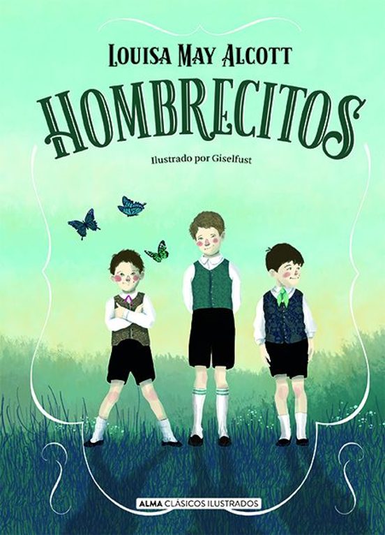 HOMBRECITOS   ALCOTT LOUISA MAY   Sinopsis Del Libro, Reseñas, Criticas