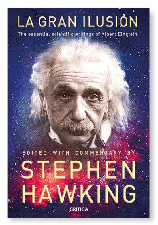 LA GRAN ILUSION LAS GRANDES OBRAS DE ALBERT EINSTEIN STEPHEN