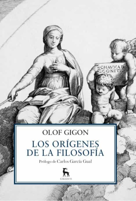 LOS ORIGENES DE LA FILOSOFIA | OLOF GIGON | Casa del Libro