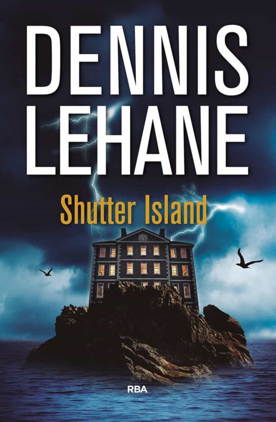 Shutter Island Dennis Lehane Casa Del Libro 