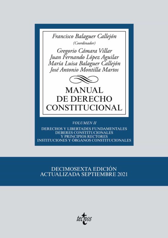 Balaguer Callejón. Manual de Derecho constitucional. Vol.II. Tecnos, 2021