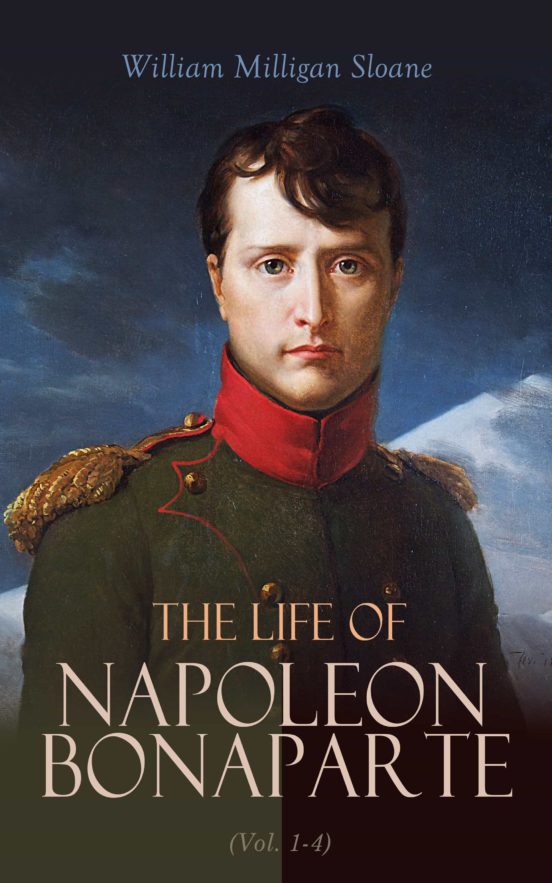 Ebook THE LIFE OF NAPOLEON BONAPARTE (VOL. 14) EBOOK de Casa del Libro