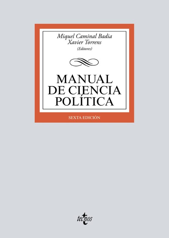 Caminal Badia, Miquel. Manual de Ciencia Política. Tecnos, 2021