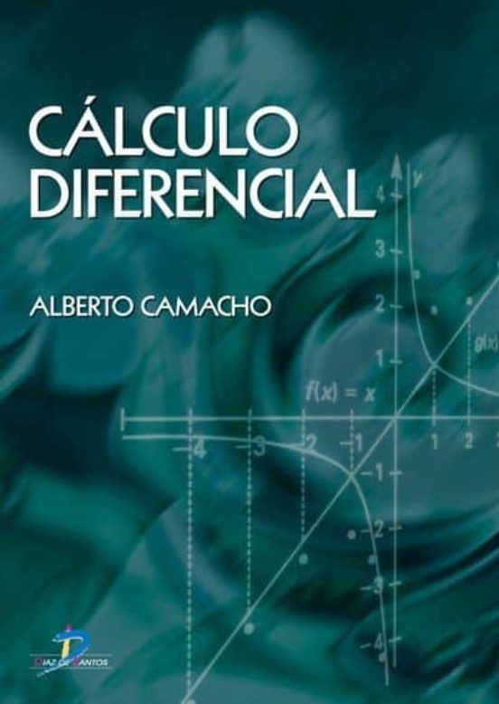 CÁLCULO DIFERENCIAL EBOOK ALBERTO CAMACHO Descargar