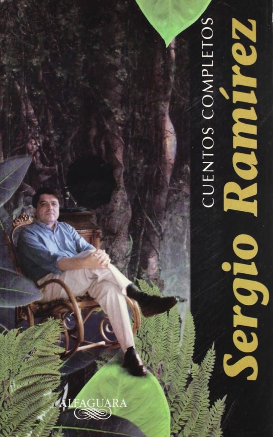 CUENTOS COMPLETOS SERGIO RAMIREZ Comprar libro 9789681903381