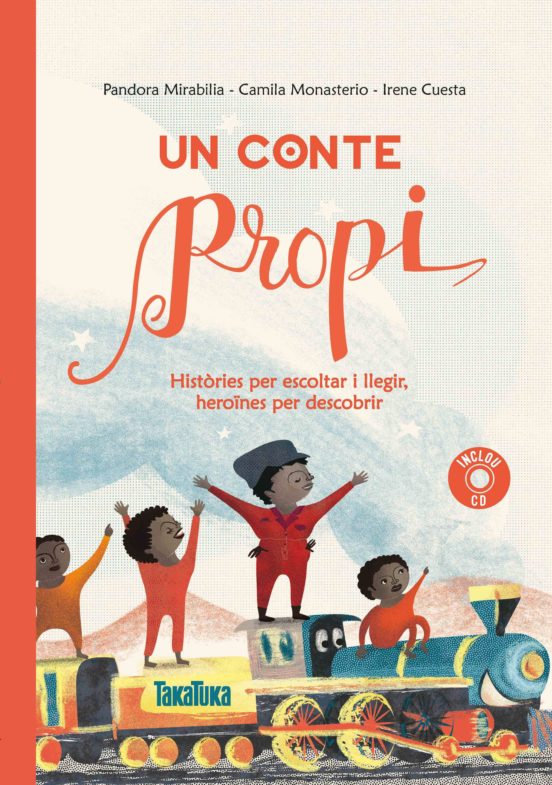 UN CONTE PROPI (INCLOU CD) de PANDORA MIRABILIA | Casa del Libro