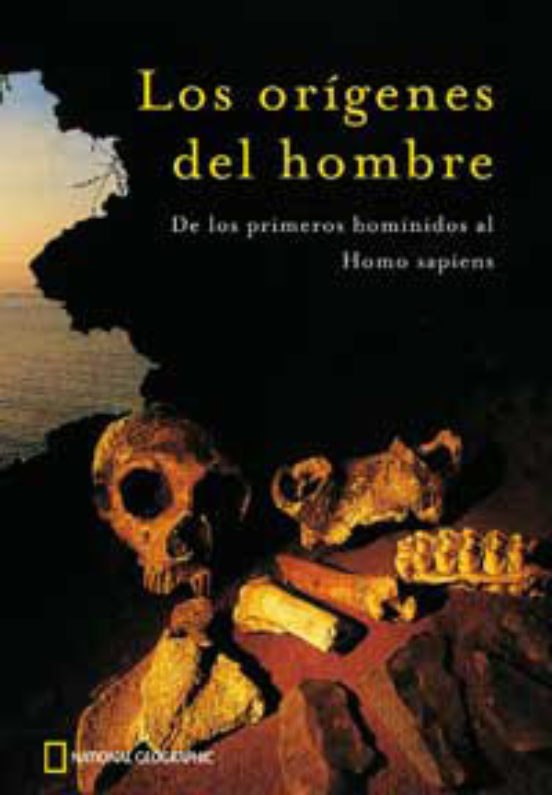 Los Origenes Del Hombre De Los Primeros Hominidos Al Homo Sapien S Vvaa Casa Del Libro 9936