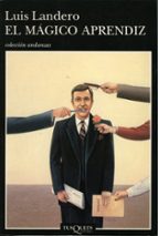 el magico aprendiz-luis landero-9788483100851