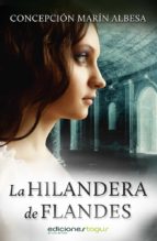 la hilandera de flandes (ebook)-concepcion marin albesa-9788415623021