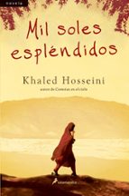 mil soles esplendidos-khaled hosseini-9788498381221