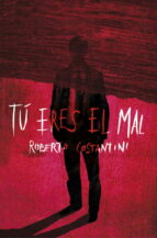 tu eres el mal (serie michele balistreri 1)-roberto costantini-9788425347511